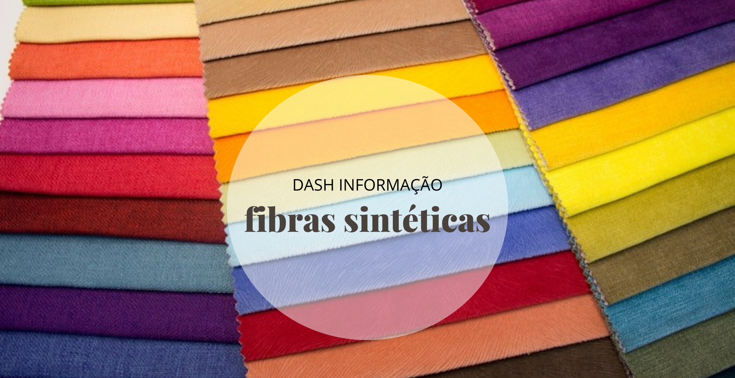 O que são os tecidos de Fibra Sintética? - Blog da Dash